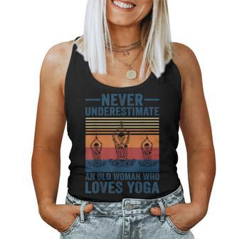 Never Underestimate An Old Woman Who Loves Yoga Lover Women Tank Top - Seseable