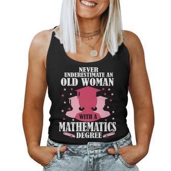 Never Underestimate An Old Woman A Mathematics Degree Women Tank Top - Seseable