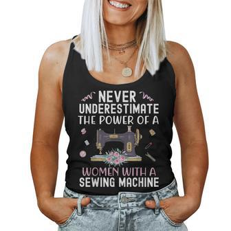 Never Underestimate The Power Of A Woman With Sewing Machine Women Tank Top - Monsterry AU
