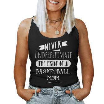Never Underestimate The Pride Of A Basketball Mom Women Tank Top - Monsterry