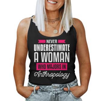 Never Underestimate A Woman Anthropology Archaeology Women Tank Top - Monsterry