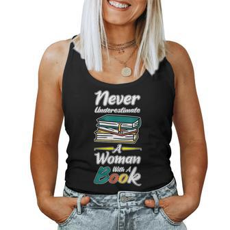 Never Underestimate A Woman With A Book Reader Book Women Tank Top - Thegiftio UK