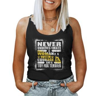 Never Underestimate Woman Courage And A Toy Fox Terrier Women Tank Top - Thegiftio UK