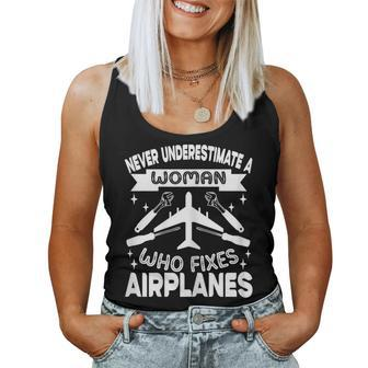 Never Underestimate A Woman Who Fixes Airplanes Mechanic Women Tank Top - Monsterry DE