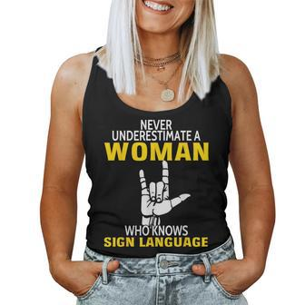 Never Underestimate A Woman Who Knows Sign Language Women Tank Top | Mazezy AU