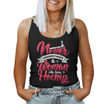 Never Underestimate A Woman Who Loves Hockey Ice Hockey Women Tank Top | Mazezy CA