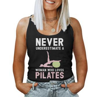 Never Underestimate A Woman Who Loves Pilates Fitness Women Tank Top | Mazezy