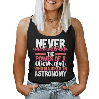 Never Underestimate A Woman Who Majored In Astronomy Women Tank Top - Thegiftio UK