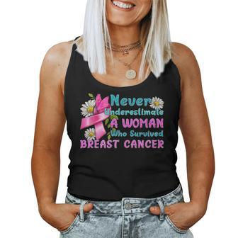 Never Underestimate A Woman Who Survived Breast Cancer Women Tank Top | Mazezy