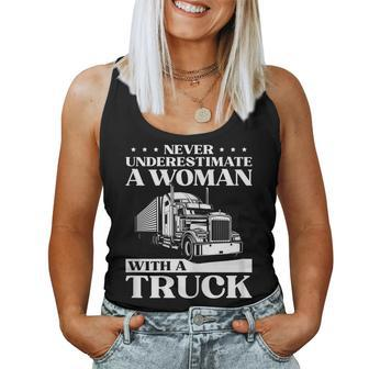 Never Underestimate A Woman With A Truck Lady Trucker Women Tank Top | Mazezy