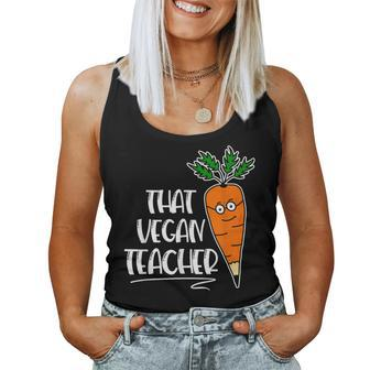 That Vegan Teacher Carrot With Glasses Women Tank Top | Mazezy