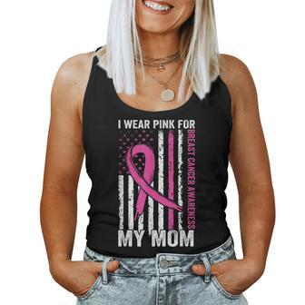 I Wear Pink Breast Cancer Awareness American Flag For My Mom Women Tank Top - Seseable