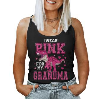I Wear Pink For My Grandma Dinosaur Breast Cancer Awareness Women Tank Top - Seseable