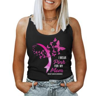 I Wear Pink For My Mom Breast Cancer Awareness Butterflies Women Tank Top - Thegiftio UK
