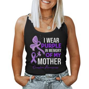 I Wear Purple In Memory Of My Mother Overdose Awareness Women Tank Top | Mazezy
