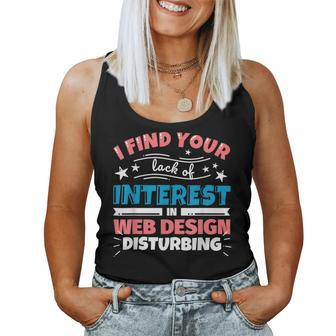 Web Teacher I Find Your Lack Of Interes Women Tank Top | Mazezy
