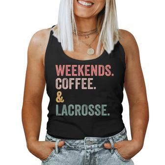 Weekends Coffee And Lacrosse Funny Lacrosse Mom Mothers Day Women Tank Top Weekend Graphic - Seseable