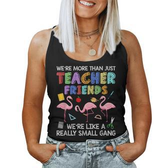 Were More Than Teacher Friends Like A Really Small Gang Women Tank Top Basic Casual Daily Weekend Graphic - Thegiftio UK