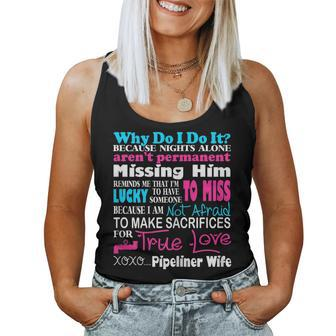 Why I Do It Sacrifices For True Love Pipeliner Wife Women Tank Top | Mazezy