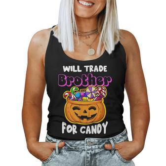 Will Trade Brother For Candy Halloween Matching Sister Women Tank Top - Thegiftio UK