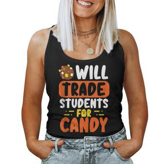Will Trade Students For Candy Scary Halloween Teacher Joke Women Tank Top | Mazezy