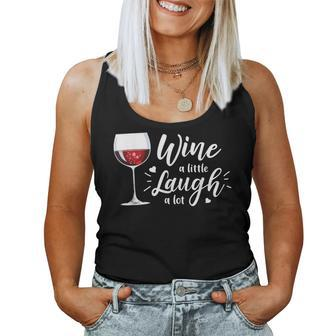 Wine A Little Laugh A Lot Wine Drinking Women Tank Top - Seseable
