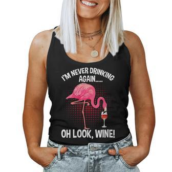 Wine Lover Flamingo Im Never Drinking Again Mom Girl Women Tank Top | Mazezy