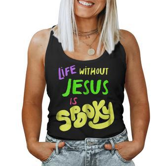 Without Jesus Is Spooky Fall Halloween Christian Mom Women Tank Top | Mazezy
