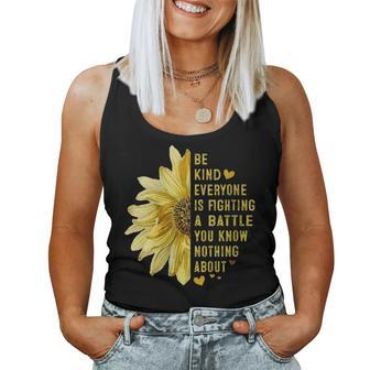 Womens Be Kind Everyone Is Fighting A Battle Sunflower Women Tank Top Basic Casual Daily Weekend Graphic - Thegiftio UK