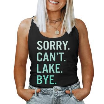 Womens Sorry Cant Lake Bye Funny Lake Women Tank Top Basic Casual Daily Weekend Graphic - Thegiftio UK