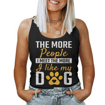 Womens The More People I Meet The More I Liky My Dog Puppy Lover Women Tank Top Basic Casual Daily Weekend Graphic - Thegiftio UK