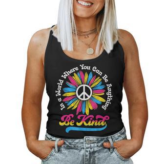 In A World Where You Can Be Anything Be Kind Pansexual Lgbt Women Tank Top | Mazezy