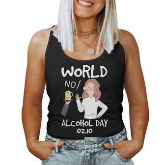 World No Alcohol Day Alcohol Free Liquor Free No Beer Women Tank Top | Mazezy