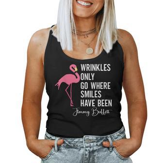 Wrinkles Only Go Where Smiles Have Been Quote Women Tank Top - Seseable