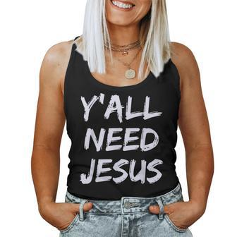 Y'all Need Jesus Christian Women Tank Top - Seseable