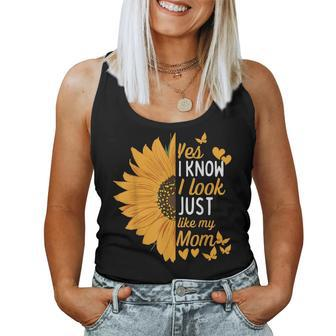 Yes I Know I Look Like My Mom Daughter My Mom Print Women Tank Top - Monsterry