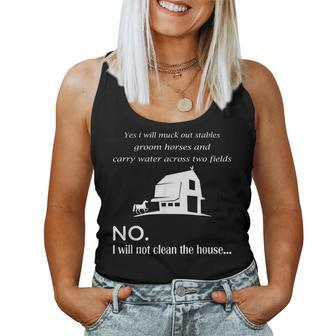 Yes I Will Muck Out Stables Groom Horses And Carry Water Women Tank Top | Mazezy