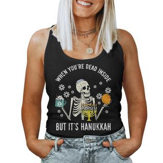 Youre Dead Inside But Hanukkah Chanukah Skeleton Women Women Tank Top - Seseable