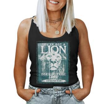Youve Got A Lion Inside Of Those Lungs Christian For Lion Lovers Women Tank Top | Mazezy