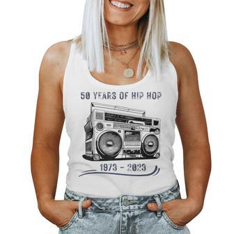 50 Years Of Hip Hop 50Th Anniversary Of Rap Women Tank Top - Monsterry