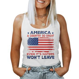 America A Country So Great Even Its Haters Wont Leave Women Tank Top Basic Casual Daily Weekend Graphic - Thegiftio UK