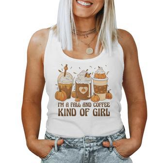 Autumn I'm A Fall And Coffee Kind Of Girl Pumpkin Spice Women Tank Top - Seseable