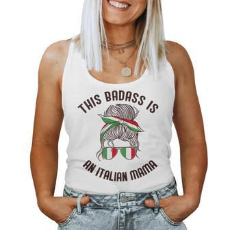 This Badass Is An Italian Mama Woman Italy Meme On Back Women Tank Top | Mazezy