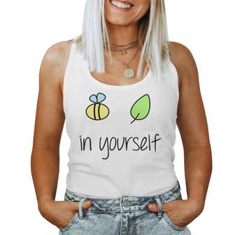 Believe Bee Leaf In Yourself Cute Pun Motivational Women Tank Top | Mazezy