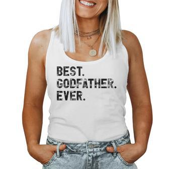 Best Godfather Ever For Father Dad Grandpa Women Tank Top | Mazezy