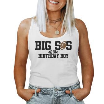 Big Sister Of The Birthday Boy Football Lover First Birthday Women Tank Top - Monsterry
