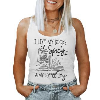 I Like My Books Spicy And My Coffee Icy Skeleton Book Lover For Coffee Lovers Women Tank Top | Mazezy