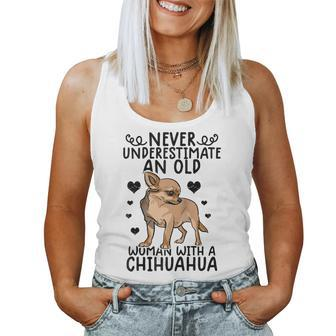 Chihuahua Womens Gifts Never Underestimate An Old Woman Women Tank Top Basic Casual Daily Weekend Graphic - Seseable