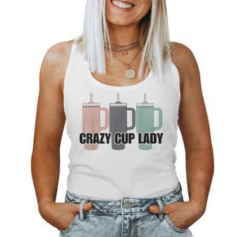 Crazy Cup Lady Viral Mom Life Stanley Women Tank Top - Seseable