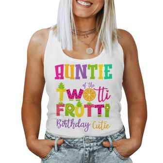 Cute Auntie Twotii Frutti Birthday Family 2Nd Birthday Girl Women Tank Top Weekend Graphic - Seseable